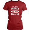 The More People I Meet The More I Love My Drum Shirt, Hoodie & Tank