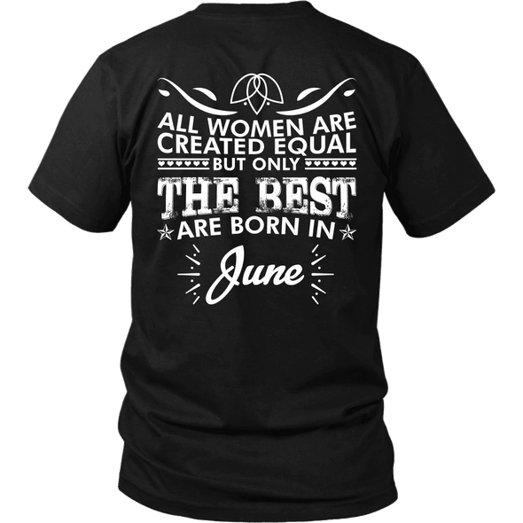 Limited Edition ***Best Women Are Born In June*** Shirts & Hoodies