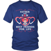 Father & Son Best Friend Forever - Fathers Day Special