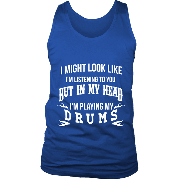 In My Head I'm Playing Drums - Limited Edition Shirt, Hoodie & Tank