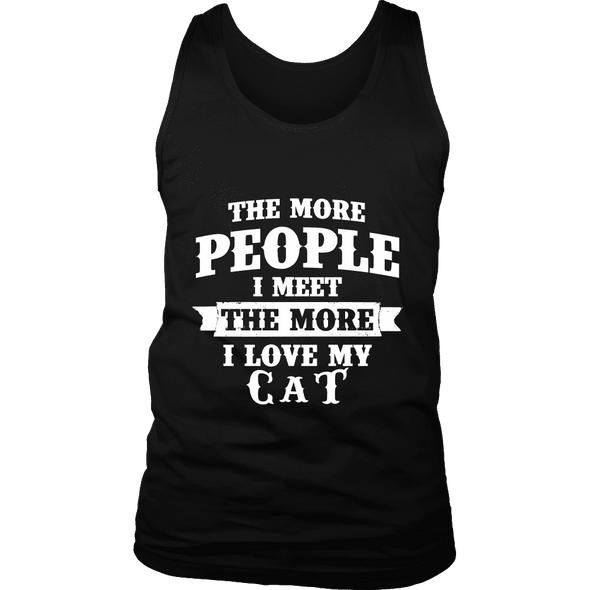 The More People I  Meet The More I Love My cat Shirt, Hoodie & Tank