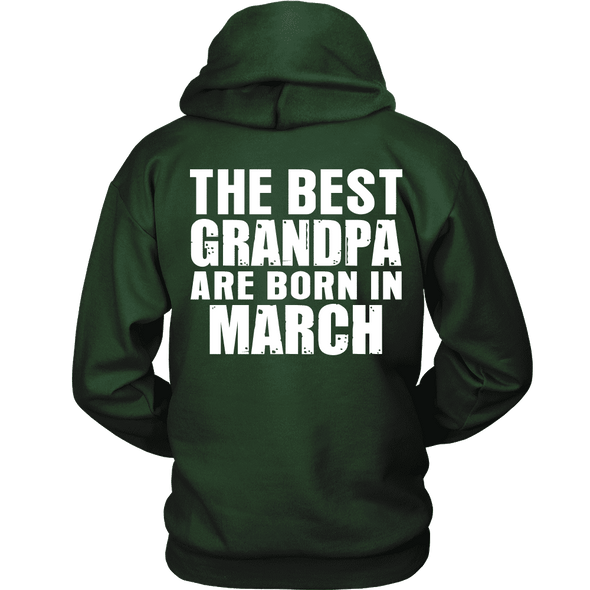 Limited Edition ***Best Grandpa Born In March*** Shirts & Hoodies