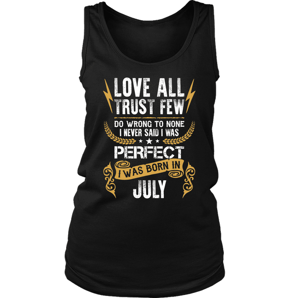 **Limited Edition** Love All Trust Few July Born Shirts