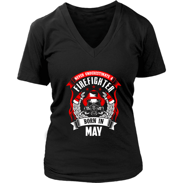 Never Underestimate May Born Firefighter Shirt, Hoodie & Tank