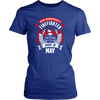 Never Underestimate May Born Firefighter Shirt, Hoodie & Tank