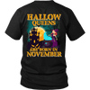 Limited Edition ***November Hallow Queens*** Shirts & Hoodies