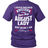 Limited Edition ***August Lady*** Shirts & Hoodies