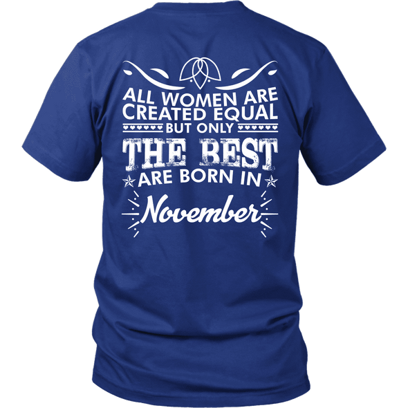 Limited Edition ***Best Women Are Born In November*** Shirts & Hoodies