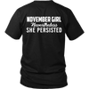 Limited Edition ***November Persisted Girl*** Shirts & Hoodies