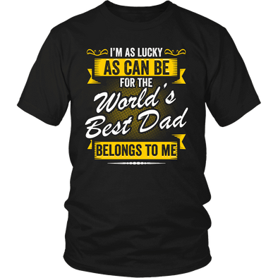World's Best Dad Belongs To Me Shirts, Hoodie & Tank