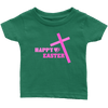Happy Easter- Limited Edition Infant Shirts