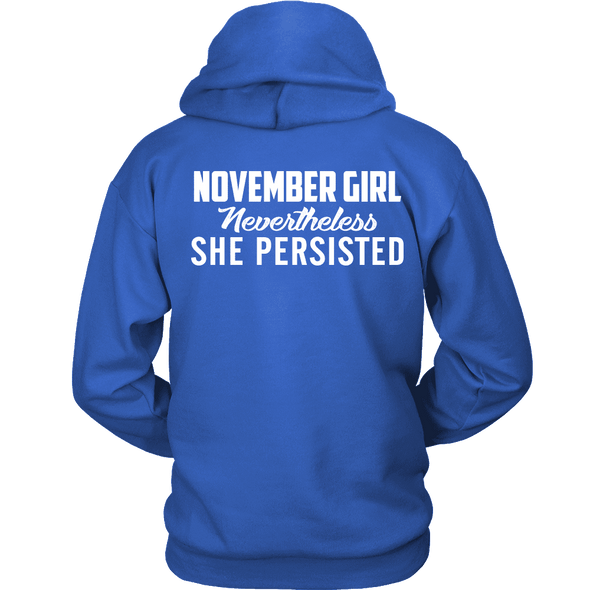 Limited Edition ***November Persisted Girl*** Shirts & Hoodies