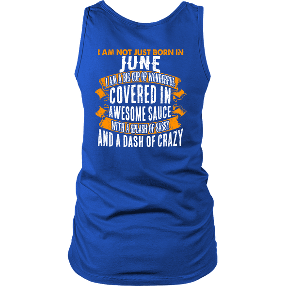 Limited Edition ***Not Just Born In June** Shirts & Hoodies