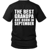 Limited Edition ***Best Grandpa Born In September*** Shirts & Hoodies