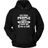 The More People I Meet The More I Love My Drum Shirt, Hoodie & Tank