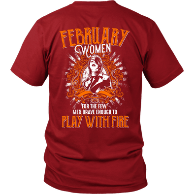 Limited Edition February Women Play With Fire Back Print Shirt