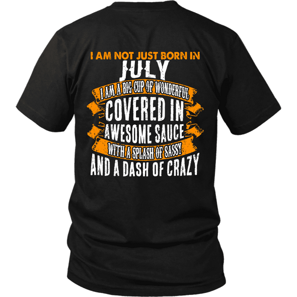 Limited Edition ***Not Just Born In July** Shirts & Hoodies