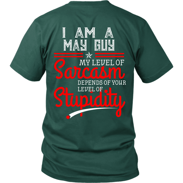 Limited Edition ***May Guy Level Of Sarcasm*** Shirts & Hoodies