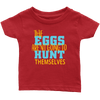 Eggs Hunt Easter - Limited Edition Infant Shirts