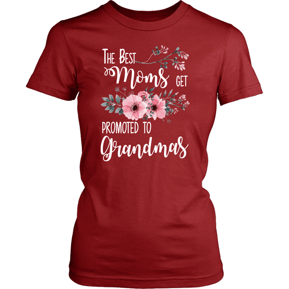 The Best Moms Gets Promoted To Grandma's Shirts