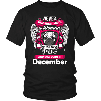 December Women Who Loves Pug Shirt