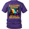 Limited Edition ***December Hallow Queens*** Shirts & Hoodies