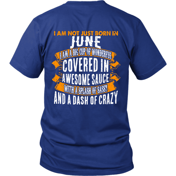 Limited Edition ***Not Just Born In June** Shirts & Hoodies