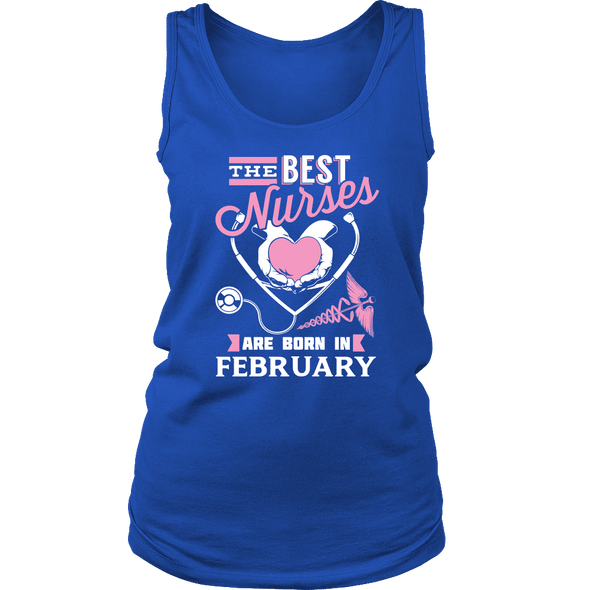 Best Nurses Are Born In February Women Shirts