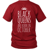 Limited Edition ***Black Queen Born In October*** Shirts & Hoodies