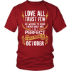 **Limited Edition** Love All Trust Few October Born Shirts