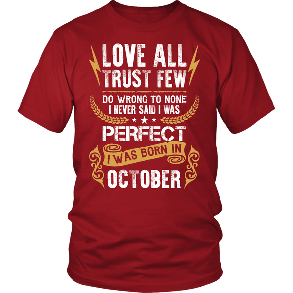 **Limited Edition** Love All Trust Few October Born Shirts