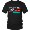 Best Mom In The Galaxy - Limited Edition Shirt, Hoodie & Tank