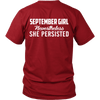 Limited Edition ***September Persisted Girl*** Shirts & Hoodies