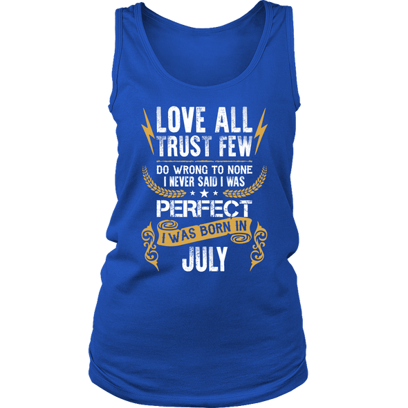 **Limited Edition** Love All Trust Few July Born Shirts