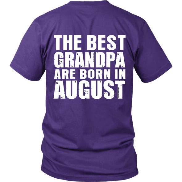 Limited Edition ***Best Grandpa Born In August*** Shirts & Hoodies