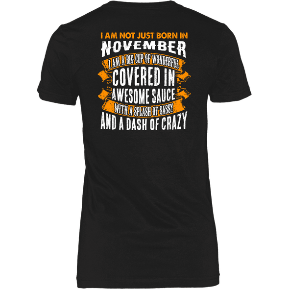 Limited Edition ***Not Just Born In November** Shirts & Hoodies