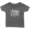 Happy Easter - Limited Edition Infant Shirts