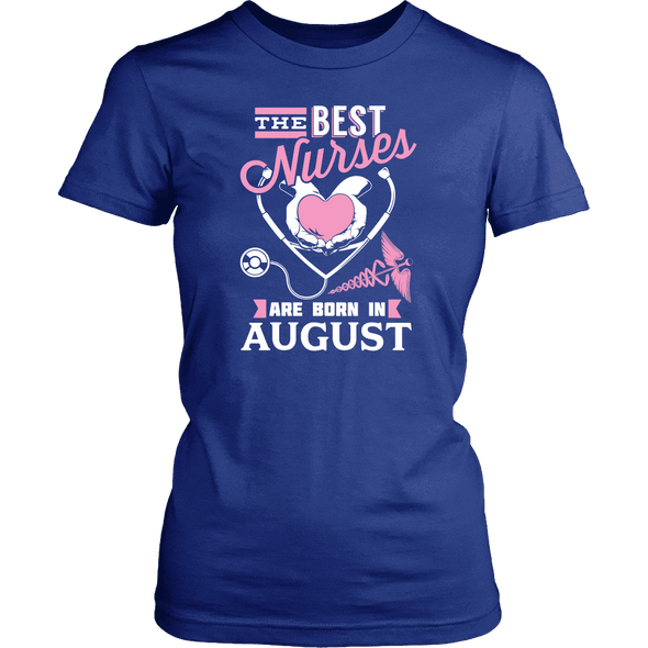 Best Nurses Are Born In August Women Shirts, Hoodie & Tank
