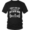 In My Head I'm Knitting Shirt, Hoodie & Tank