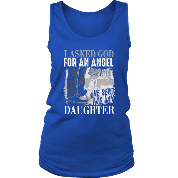 I Asked God For An Angel - Limited Edition Shirt