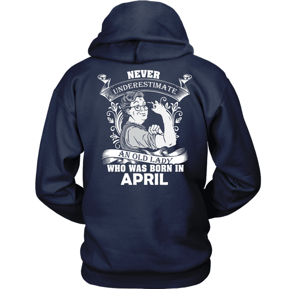Limited Edition ***Old Lady Born In April*** Shirts & Hoodies
