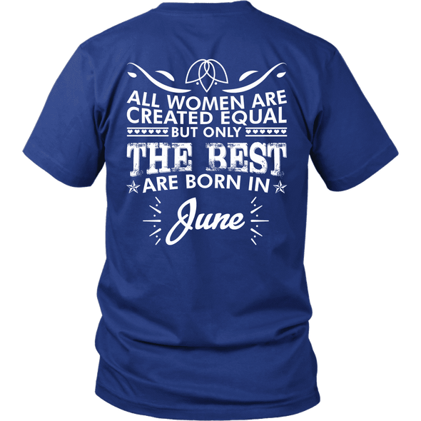 Limited Edition ***Best Women Are Born In June*** Shirts & Hoodies