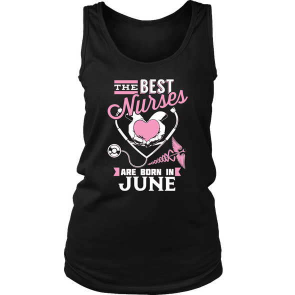 Best Nurses Are Born In June Women Shirts, Hoodie & Tank