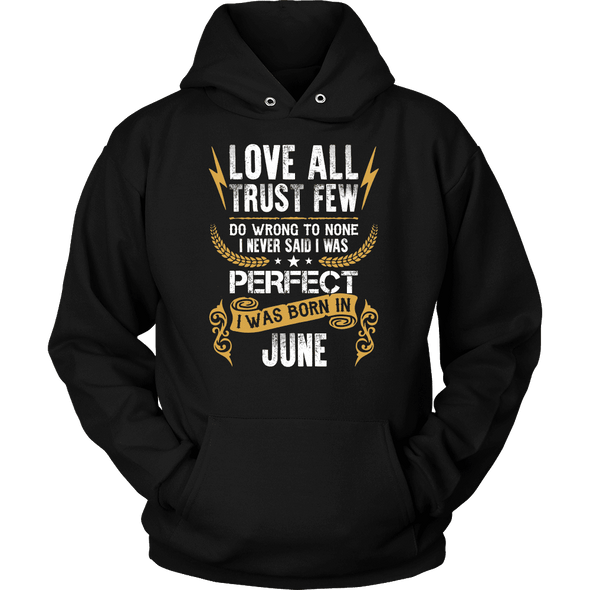 **Limited Edition** Love All Trust Few June Born Shirts