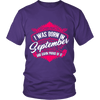 Limited Edition Proud To Be Born In September Shirts
