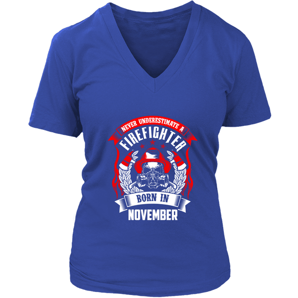 Never Underestimate November Born Firefighter Shirt, Hoodie & Tank