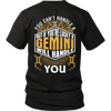 A Gemini Will Handle You ***Limited Shirts Back Print***