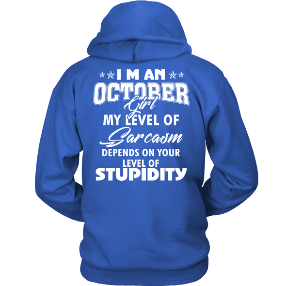 Limited Edition ***October Girl Sarcasm*** Shirts & Hoodies