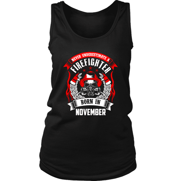 Never Underestimate November Born Firefighter Shirt, Hoodie & Tank