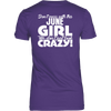 Limited Edition ***June Crazy Girl*** Shirts & Hoodies